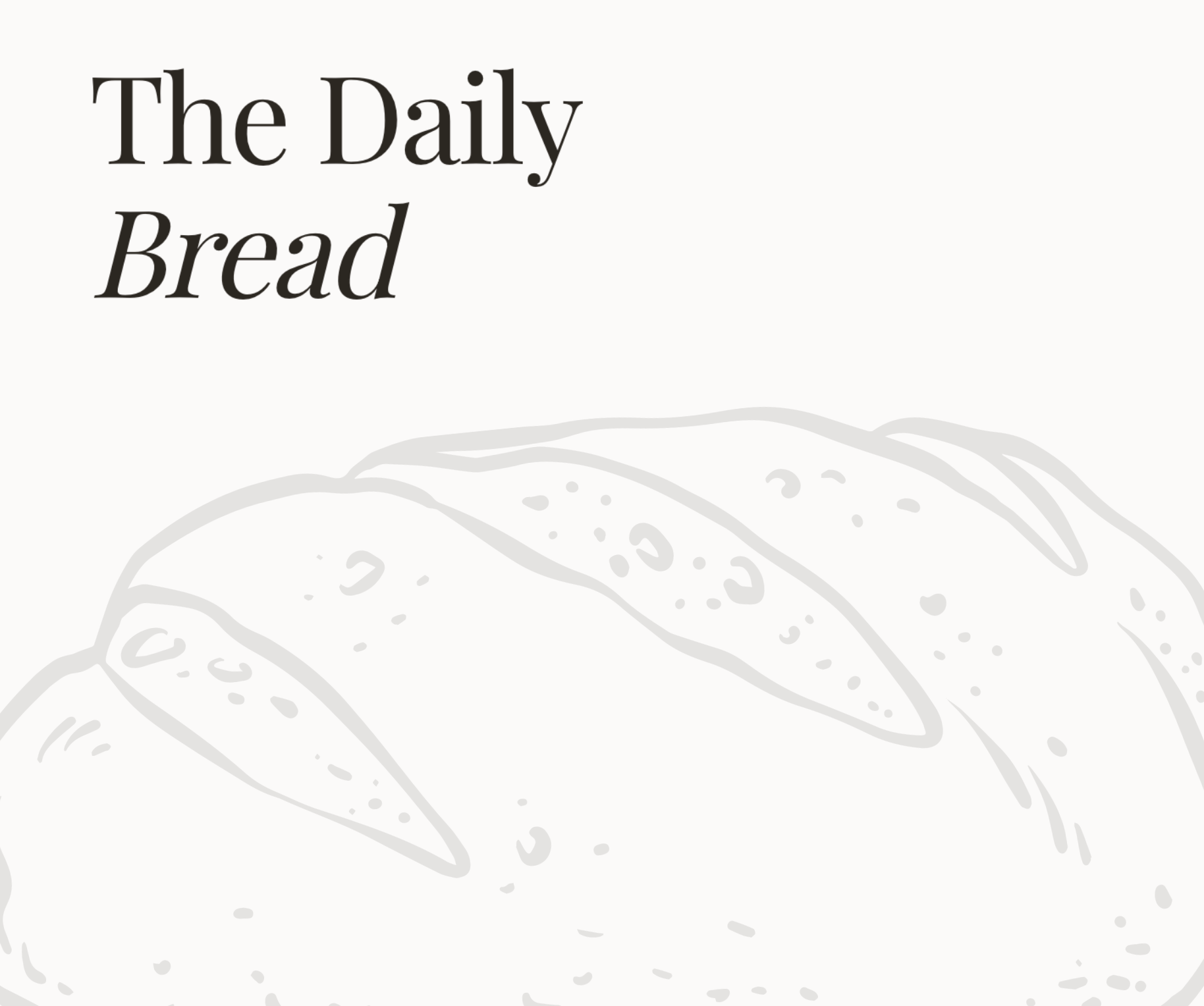 The Daily Bread